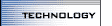 Technology